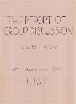 [차트] 분임토의보고서 외국인과정 제12기 제3분임반 1985.10.14-10.19 THE REPORT OF GROUP DISCUSSION 12TH INTERNATIONAL GROUP CLASS3 10.14.85-10.19.85